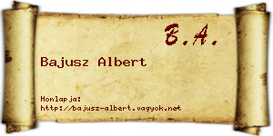 Bajusz Albert névjegykártya
